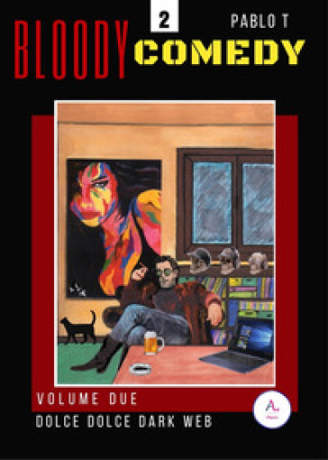 Dolce Dolce Dark Web. Bloody Comedy. Vol. 2