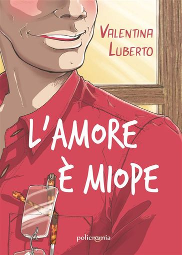 L'amore è Miope