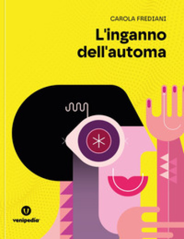 L'inganno dell'automa