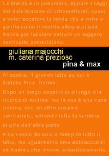 Pina &amp; Max