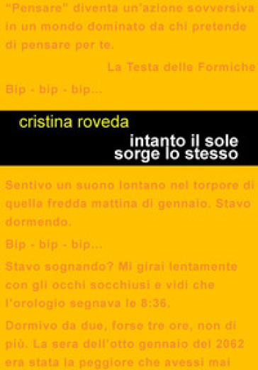 Intanto il sole sorge lo stesso