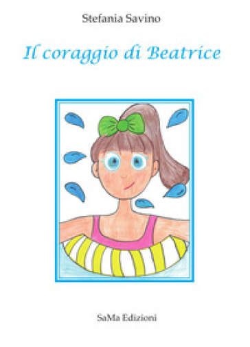 Il coraggio di Beatrice. Ediz. illustrata