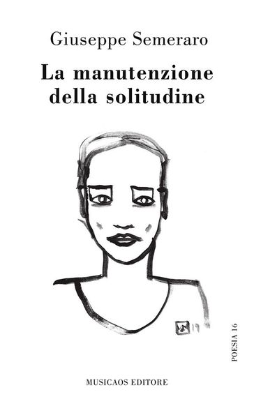 La Manutenzione Della Solitudine