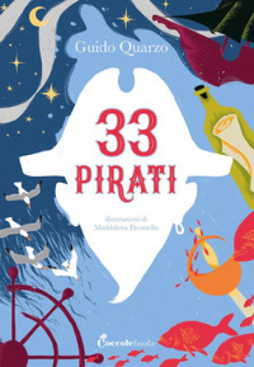 33 pirati. Ediz. a colori