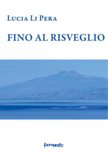 Fino Al Risveglio