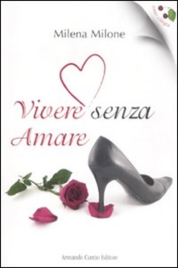 Vivere Senza Amare
