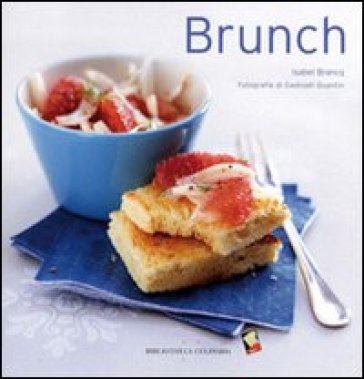 Brunch. Ediz. a colori