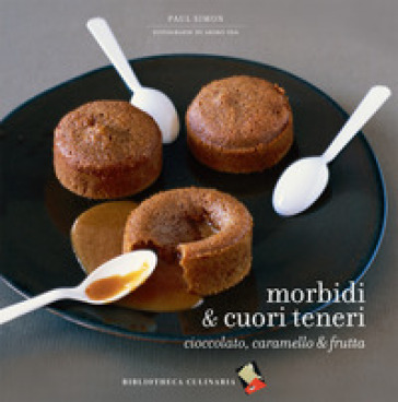 Morbidi &amp; cuori teneri. Ediz. a colori