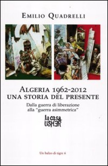 Algeria 1962-2012: una storia del presente. Dalla guerra di liberazione alla «guerra asimmetrica»-0