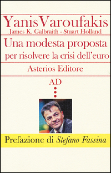 Una modesta proposta per risolvere la crisi dell'euro
