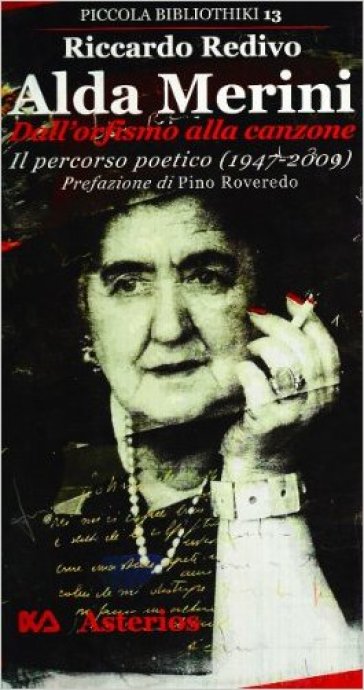 Alda Merini, dall'orfismo alla canzone. Il percorso poetico (1947-2009)