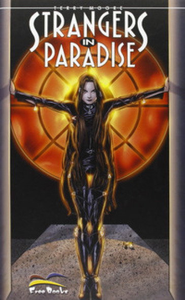 Strangers in paradise. Vol. 10: La mia altra vita