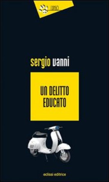Un Delitto Educato