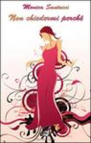 Non Chiedermi Perché