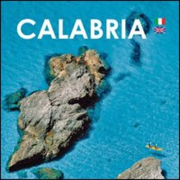 Calabria. Ediz. italiana e inglese