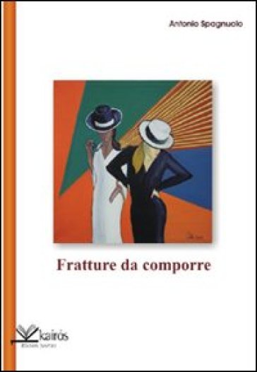Fratture Da Comporre