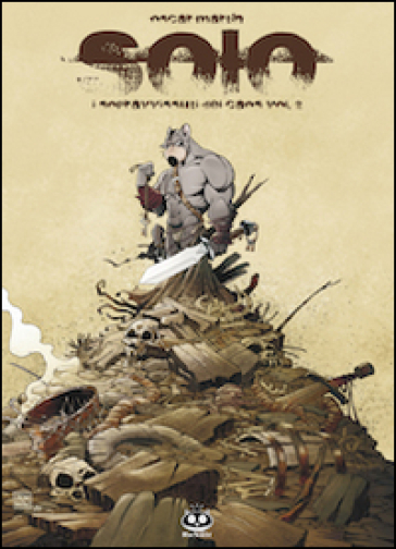 Solo. I sopravvissuti del caos. Vol. 2