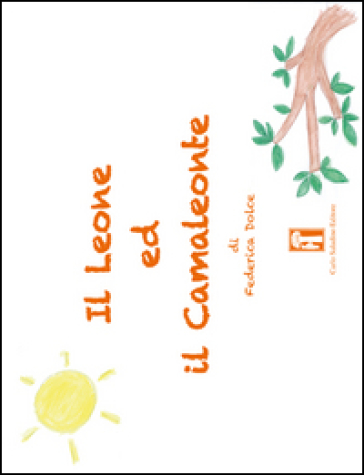 Il leone e il camaleonte