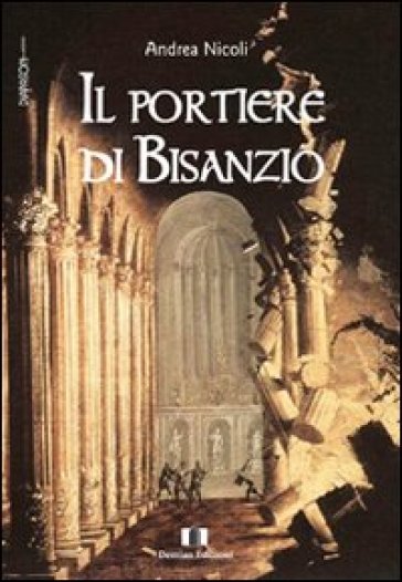 Il Portiere Di Bisanzio