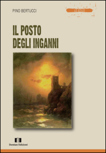 Il posto degli inganni