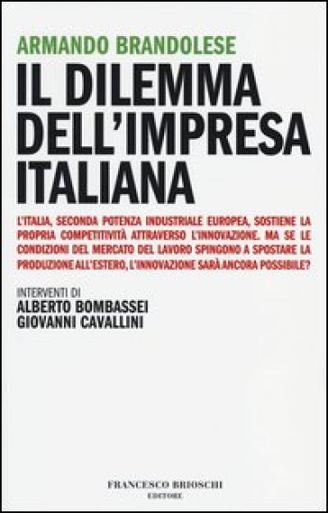 Il Dilemma Dell'impresa Italiana