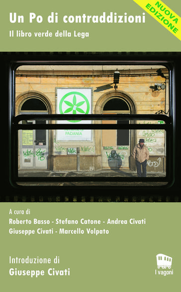 Un Po di contraddizioni. Il libro verde della Lega