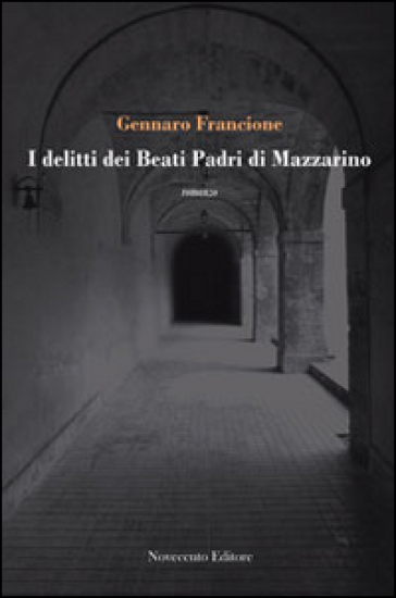 I delitti dei beati padri di Mazzarino