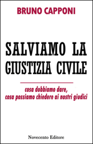 Salviamo la giustizia civile