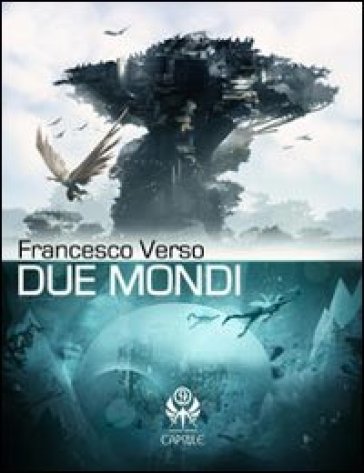 Due Mondi