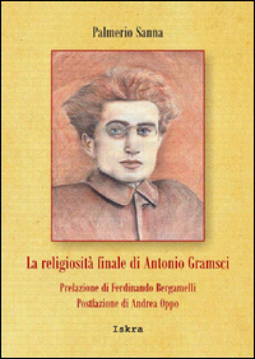 La Religiosità Finale Di Antonio Gramsci