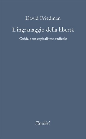 L'ingranaggio della libertà