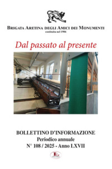 Bollettino d'informazione (2025). Vol. 108: Dal passato al presente