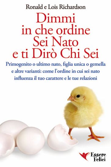 Dimmi in che ordine sei nato e ti dirò chi sei