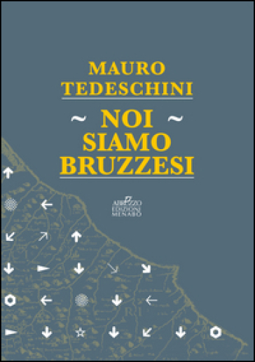 Noi siamo bruzzesi