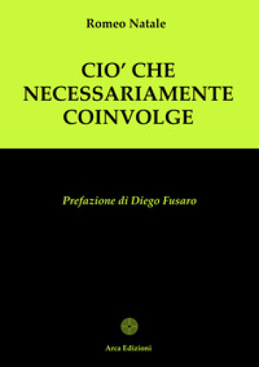 Ciò che necessariamente coinvolge