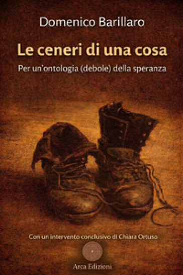 Le ceneri di una cosa