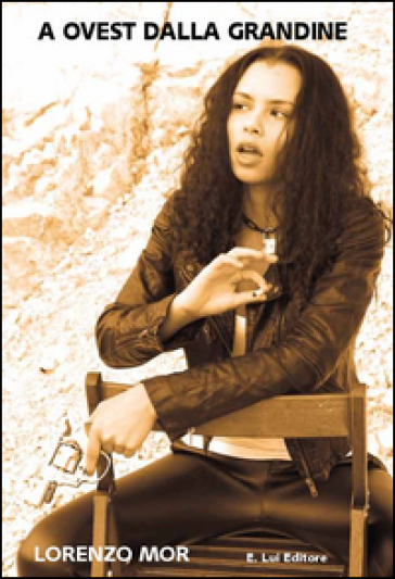 A Ovest Dalla Grandine
