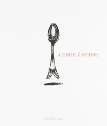 À Table, à Venise