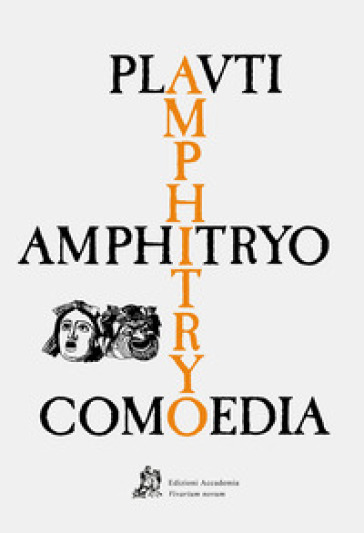 Amphitryo comoedia. Per le Scuole superiori
