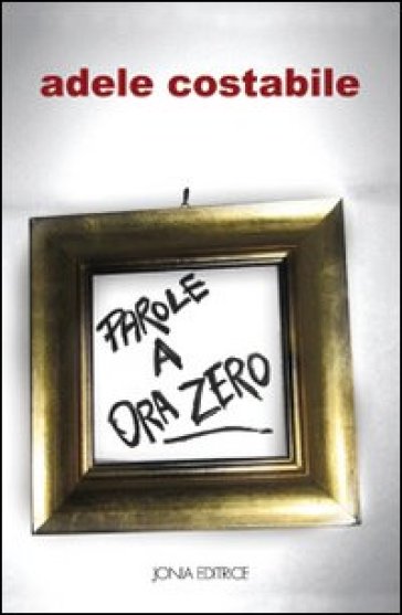 Parole A Ora Zero