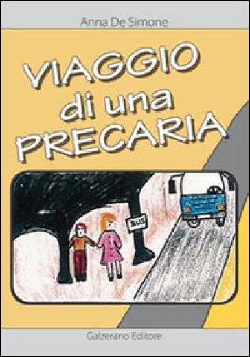 Viaggio di una precaria