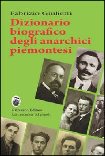 Dizionario biografico degli anarchici piemontesi