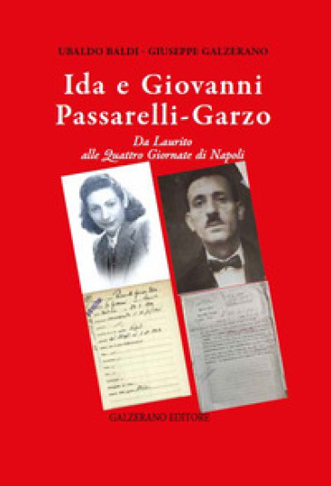 Ida e Giovanni Passarelli Garzo. Da Laurito alle quattro giornate di Napoli