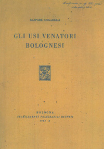 Gli usi venatori bolognesi