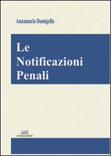 Le Notificazioni Penali