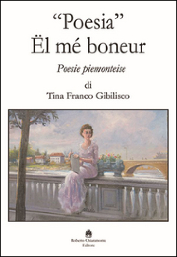 Poesia». ËL Mé Boneur. Poesie Piemonteise