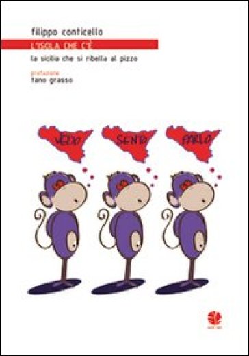 L'isola Che C'è (La Sicilia Che Si Ribella Al Pizzo)