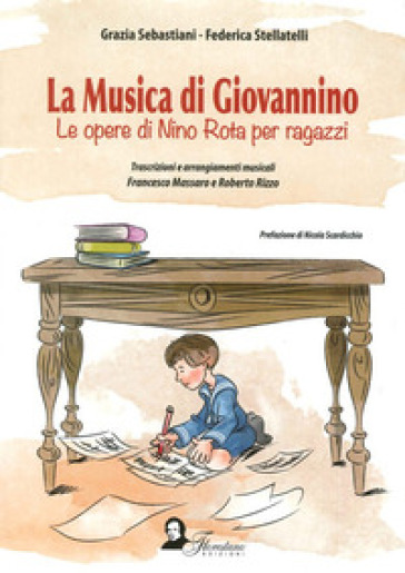 La musica di Giovannino. Le opere di Nino Rota per ragazzi