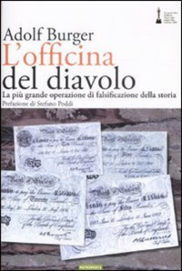 L'officina del diavolo. La più grande operazione di falsificazione della storia