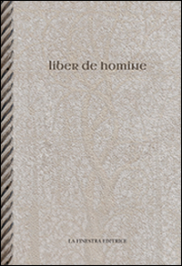Liber de homine. Testo latino a fronte